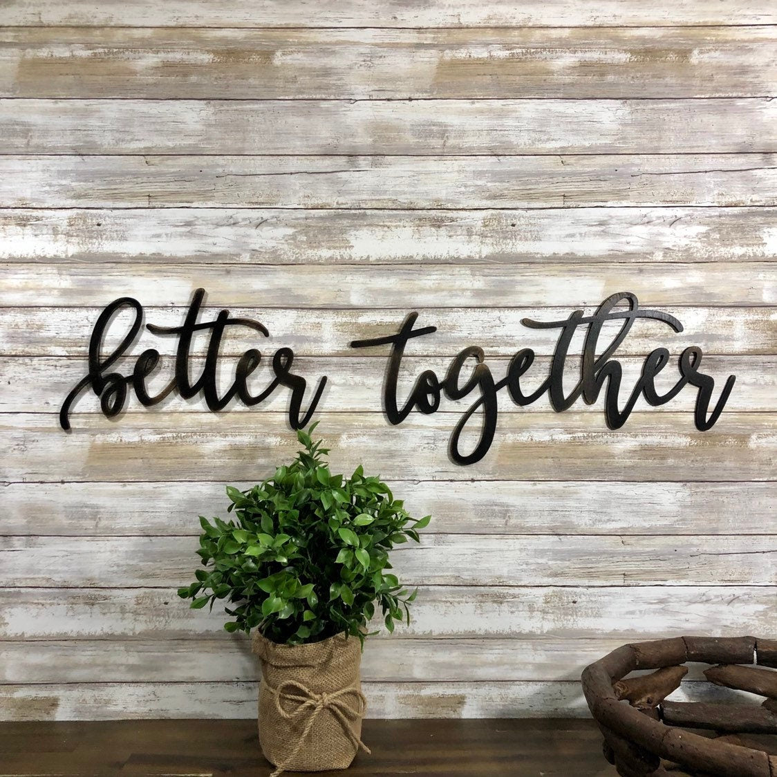 Better Together Sign - Rustic Farmhouse Couple Wall Art - Above Bed Master Bedroom Decor - Personalized Wedding or Anniversary Gift