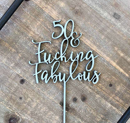 50 & Fucking Fabulous Birthday Cake Topper - 50th Birthday Cake Decor
