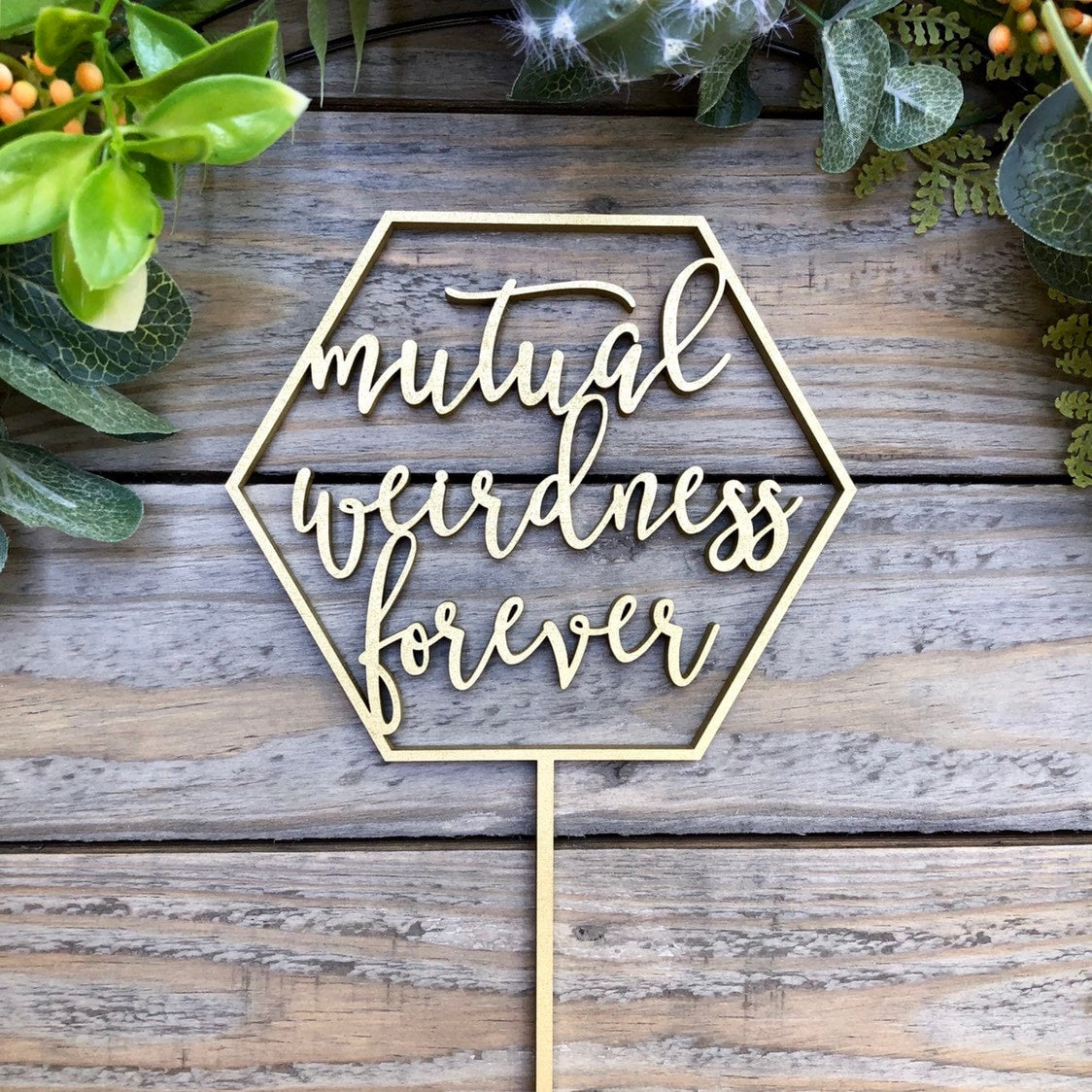 Mutual Weirdness Forever Wedding Cake Topper - Unique Quirky Couple Gift - Non-Traditional Anniversary Topper