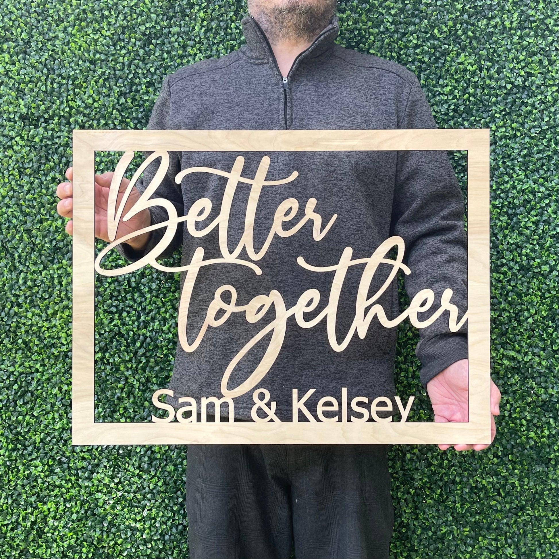 Better Together Sign with Names - Custom Wood Wedding Sign - Personalized Sweetheart Table Decor