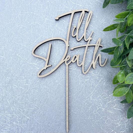 Till Death Wedding Cake Topper, October Gothic Alternative Wedding Decor - Non-Traditional Till Death Do Us Part Sign