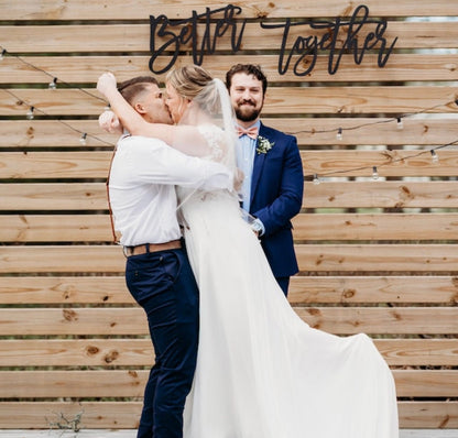 Better Together Wood Sign - Wedding Backdrop Decor Sign - Sweetheart Table Reception Sign