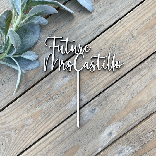 Custom Future Mrs Cake Topper with Name - Bridal Shower Decor - Bachelorette Cake Topper - New Bride Shower Decor