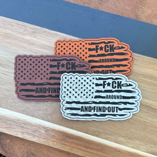 Fuck Around And Find Out Engraved Patch, Wholesale patches for hats