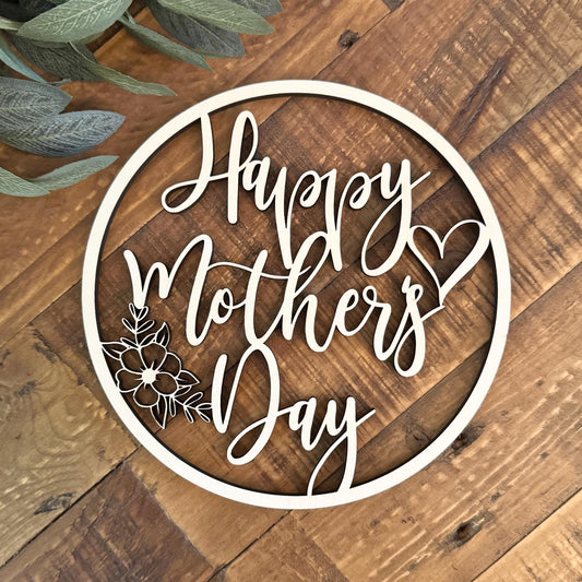 Happy Mother's Day Wood Sign - Church Event Decor - Custom Floral Motherhood Gift - Personalized Gift for Mom or Grandma