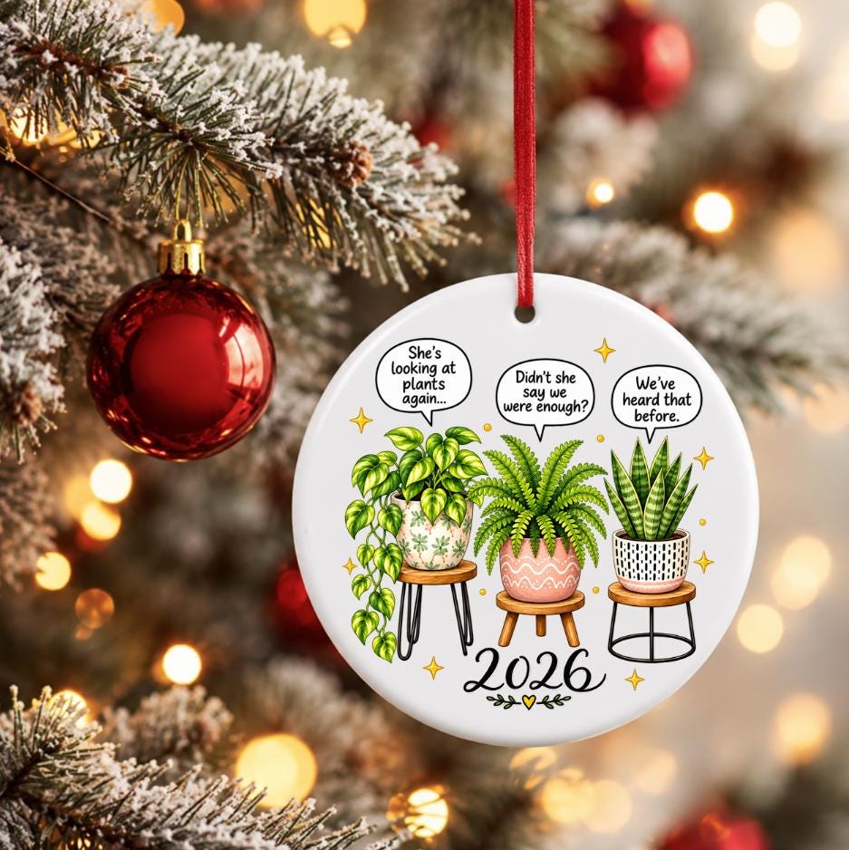 Funny Plant Lover Christmas Ornament 2026, Plant Mom Ornament, Houseplant Gift, Crazy Plant Lady Gift, Gardener Christmas Gift