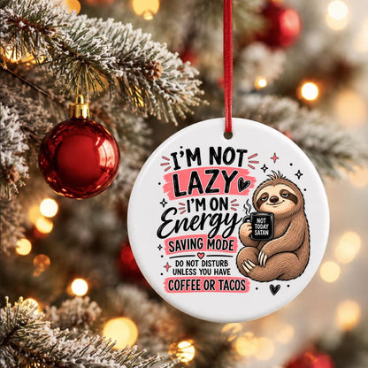Funny Sloth Christmas Ornament, Energy Saving Mode Ornament, Coffee Lover Gift, Taco Lover Gift, Sarcastic Christmas Gift, Sloth Decor