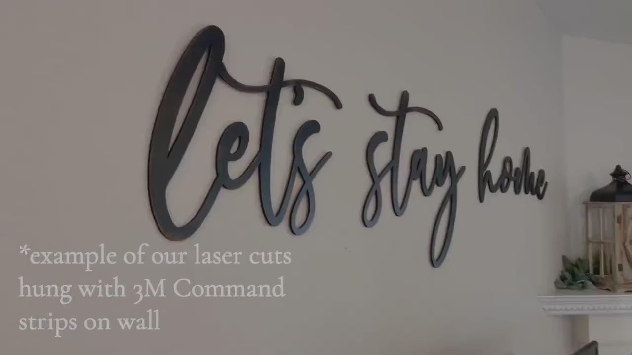 Let's Stay Home Cursive Wood Sign - Hygge Living Room Above Couch Bedroom Decor